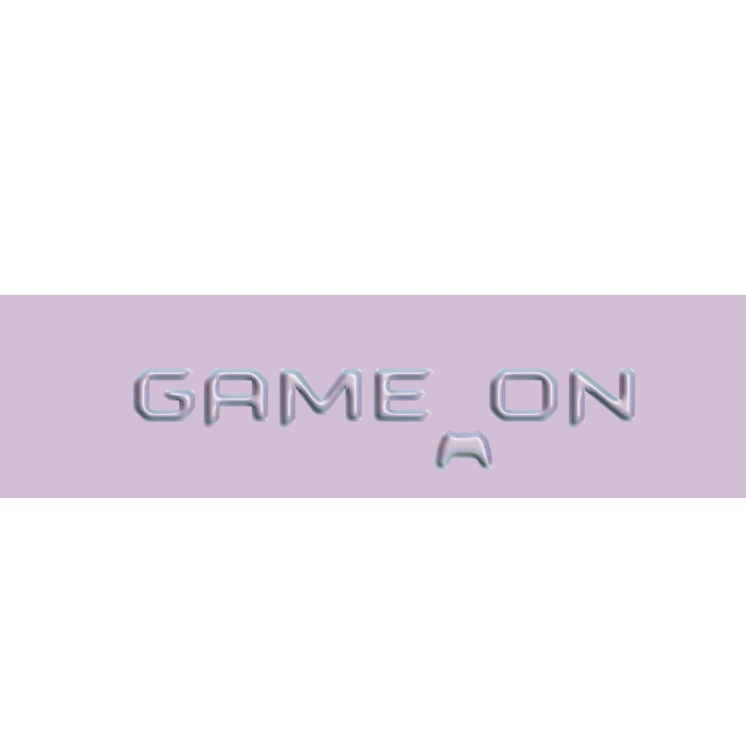 Game On